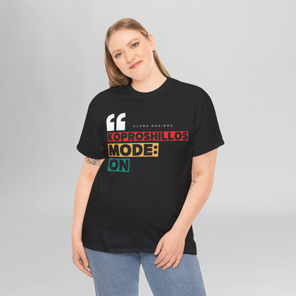 "KOPROSHILLOS MODE: ON"