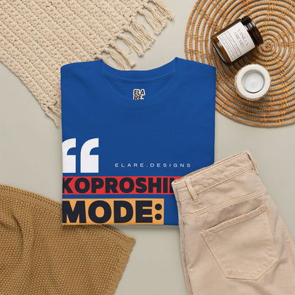 "KOPROSHILLOS MODE: ON"