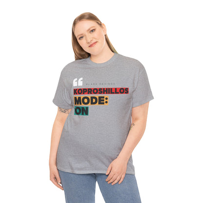"KOPROSHILLOS MODE: ON"
