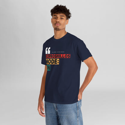 "KOPROSHILLOS MODE: ON"