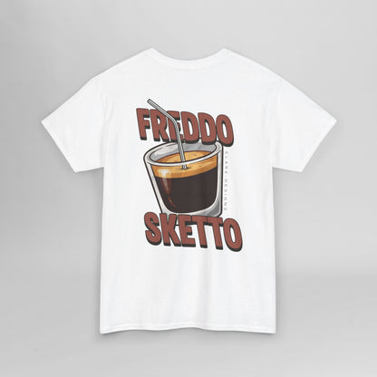 "FREDDO SKETTO"