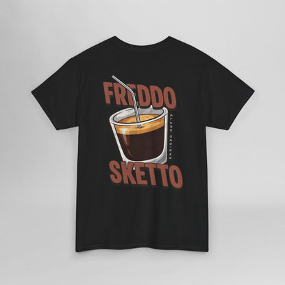 "FREDDO SKETTO"