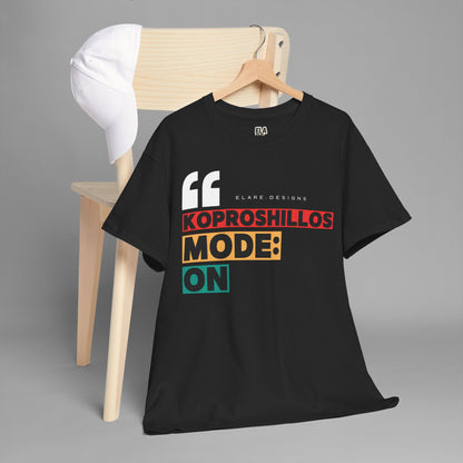 "KOPROSHILLOS MODE: ON"