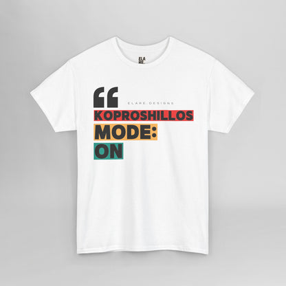 "KOPROSHILLOS MODE: ON"