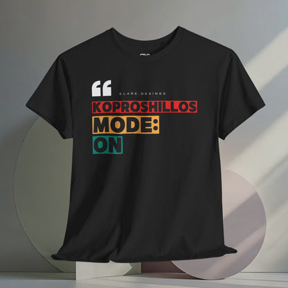 "KOPROSHILLOS MODE: ON"