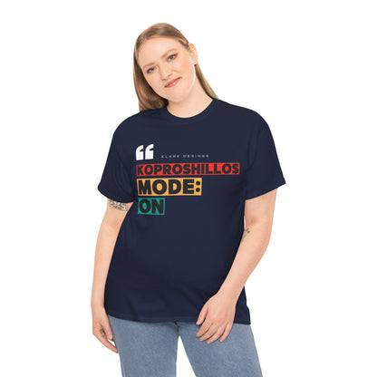 "KOPROSHILLOS MODE: ON"