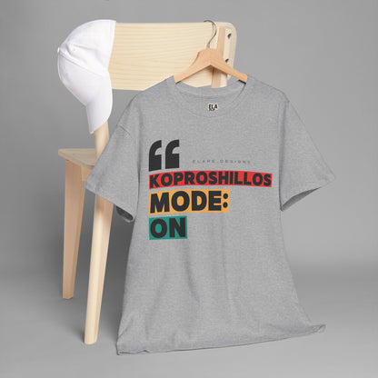 "KOPROSHILLOS MODE: ON"