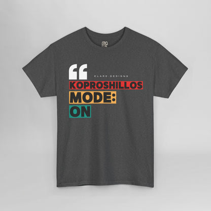 "KOPROSHILLOS MODE: ON"