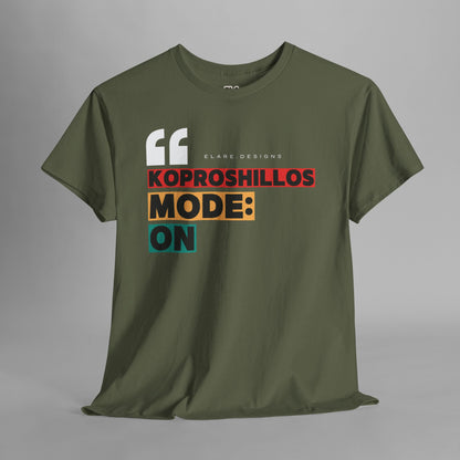 "KOPROSHILLOS MODE: ON"