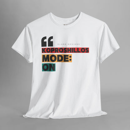 "KOPROSHILLOS MODE: ON"