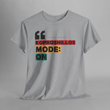 "KOPROSHILLOS MODE: ON"
