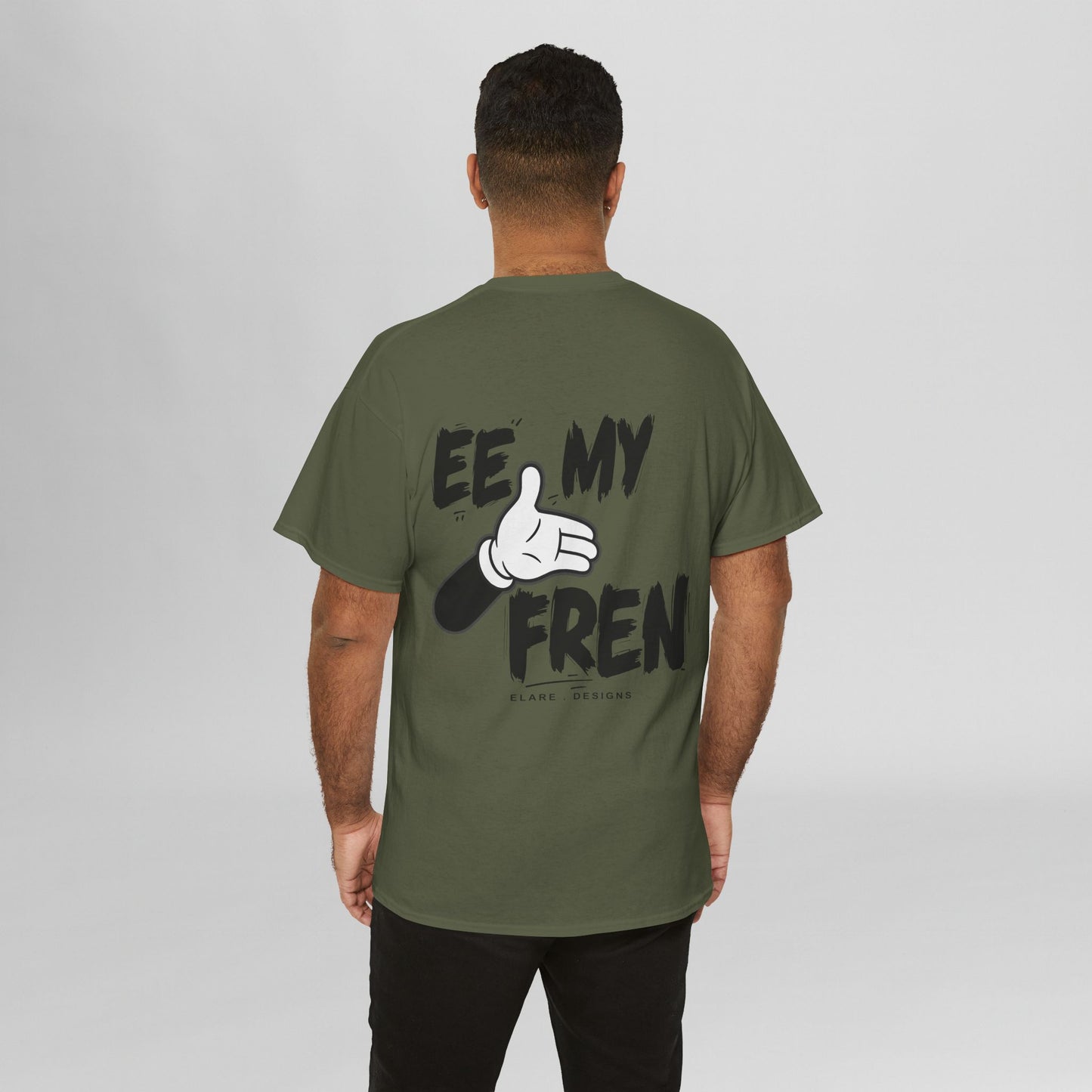 "EE MY FREN"